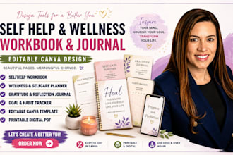 design a self development workbook, guided journal, and branded wellness planner