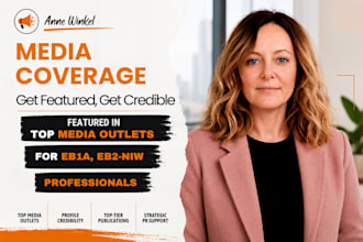 get your featured in top media outlets for media coverage for eb1a, eb2 niw