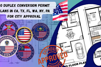 do duplex conversion permit plans in ca, tx, fl, wa, ny, pa for city approval