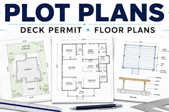 draw site plan, deck permit drawings, house plans, and 2d floor plans
