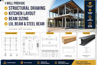 provide structural drawing, kitchen layout, beam sizing, lvl beam and steel beam