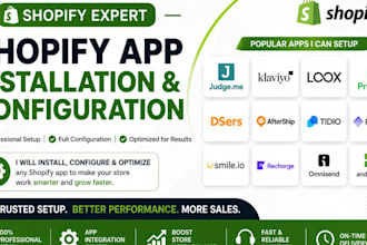 install and configure shopify apps like klaviyo, judge me, loox and more