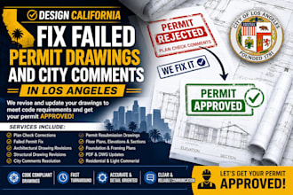 design california, fix failed permit drawings and city comments in los angeles