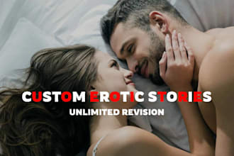 write erotic story, romance story romance ghostwriter bdsm nsfw fanfiction smut