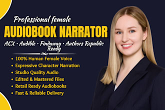 be your female audiobook narrator for acx audible, with female voiceover