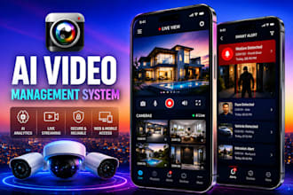develop live cctv camera, mobile app, streaming  desk app and processing web app