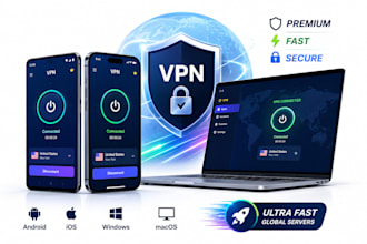 develop a premium fast and secure VPN app for android, ios, and desktop