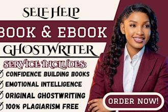 be ebook writer, self help ghostwriter, nonfiction book and ebook ghostwriter
