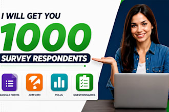 get 1000 respondent to fill online survey questionnaire jotform google form poll