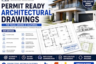 create permit ready architectural drawings for texas, arizona, and california