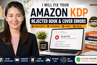 fix amazon KDP rejected books manuscripts paperbacks and cover errors