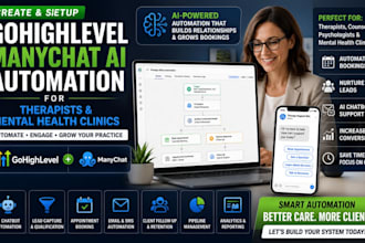 create gohighlevel manychat ai automation for therapists mental health clinics