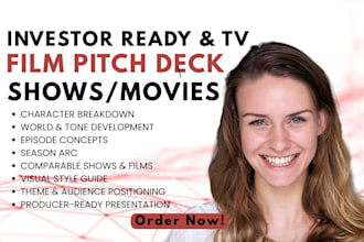 create cinematic pitch deck for your film, movie, tv show bible web series bible