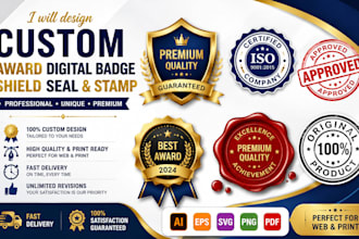 design custom award, digital badge, shield seal and stamp