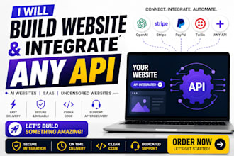 build API integrations for website, saas, ai chatbot, uncensored web