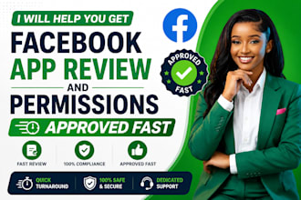 help you get facebook app review and permissions approved fast