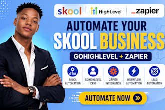 build skool automation, automate skool with zapier, gohighlevel automation skool