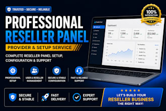 provide and professionally setup your reseller panel