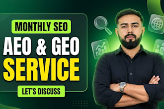 do monthly google local SEO, aeo, GEO, gmb to rank your website
