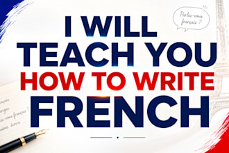 teach you how to write french