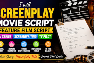 screenplay movie script feature film script, tv series, screenwriting, tv pilot