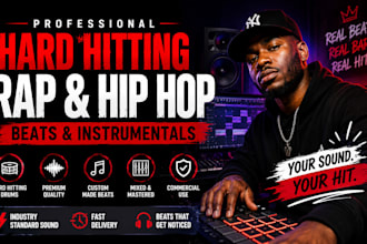 produce hard hitting rap and hip hop beats and instrumentals