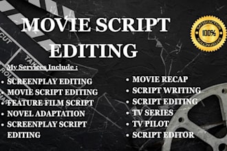 edit, proofread, rewrite and format your movie scripts screenplay