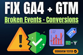 fix ga4 gtm tracking and broken conversion events