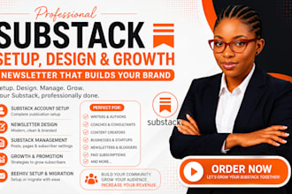 setup substack account, design newsletter, manage substack and beehiiv