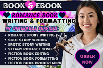ghostwrite your steamy romance novel or fiction book for kindle and print