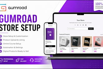 setup gumroad store, gumroad automation, upload products listing, courses set up