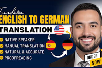 manually translate english to german, or spanish, proofread german novel