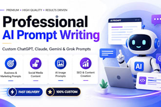 write custom chatgpt and ai prompts for your business or content