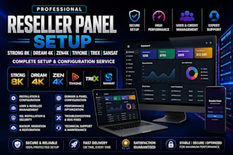 setup latest reseller panel, strong 8k, dream 4k, zen4k, tivione, trex, sansat