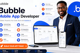 build bubble mobile app for android ios mvp saas and business apps
