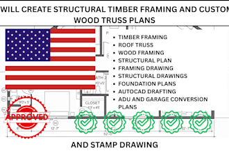 create structural timber framing and custom wood truss plans