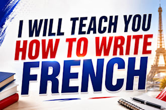 teach you how to write french