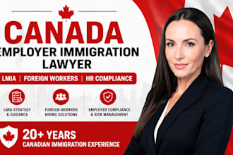 provide canada employer immigration compliance and lmia legal consultation