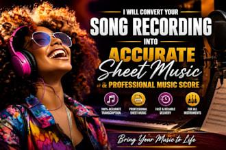 convert your song recording into accurate sheet music and professional score