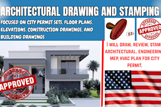 draw, review, stamp architectural, engineering, mep, hvac plan for city permit