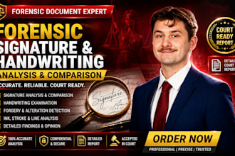 provide forensic signature and handwriting analysis with court ready report
