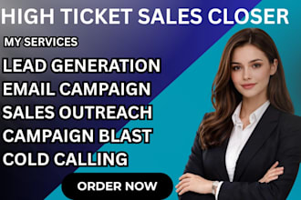 sales closer high ticket sales sales representative lead generation sales person