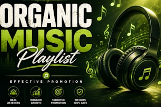 do organic music promotion and playlist placement campaign for all genre tracks