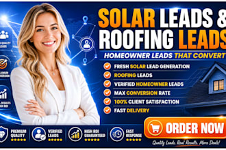 provide fresh solar leads and roofing leads homeowners list
