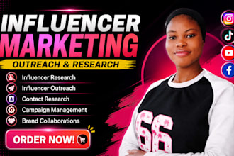 be your influencer manger research and outreach influencer marketing campaign