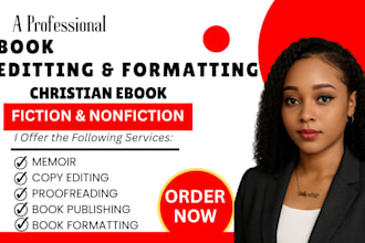 edit, proofread and format christian book, memoir, biography, or fiction novel