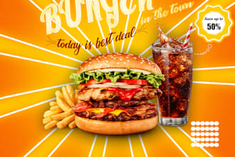 design eye catching food poster, burger poster and restaurant social media
