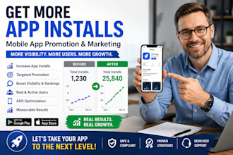 get app install, increase app install, mobile app promotion, app marketing