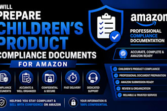 prepare childrens product compliance documents for amazon