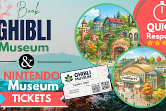 help you reserve ghibli museum and nintendo museum tickets